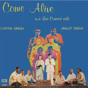 Jagjit Singh & Chitra Singh - (Come Alive) - ECSD 2819/2820 - (Condition - 80-85%) (Cover Reprinted - 2 LP Set