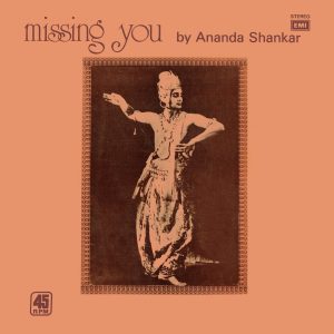 Ananda Shankar- Missing You By - S/45NLP 2001 – (85-90%) - CR - Indian Classical Instrumental LP Vinyl Record