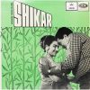 Shikar – 3AEX 5179 – (Condition 90-95%) - Odeon First Pressing - Bollywood Rare LP Vinyl Record