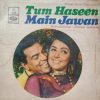 Tum Haseen Main Jawan - 3AEX 5320 - (Condition 90-95%) - Odeon First Pressing - LP Record