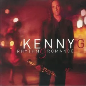 Kenny G: Rhythm & Romance - 888072616172 - 2LP Set - New Released English LP Vinyl Record