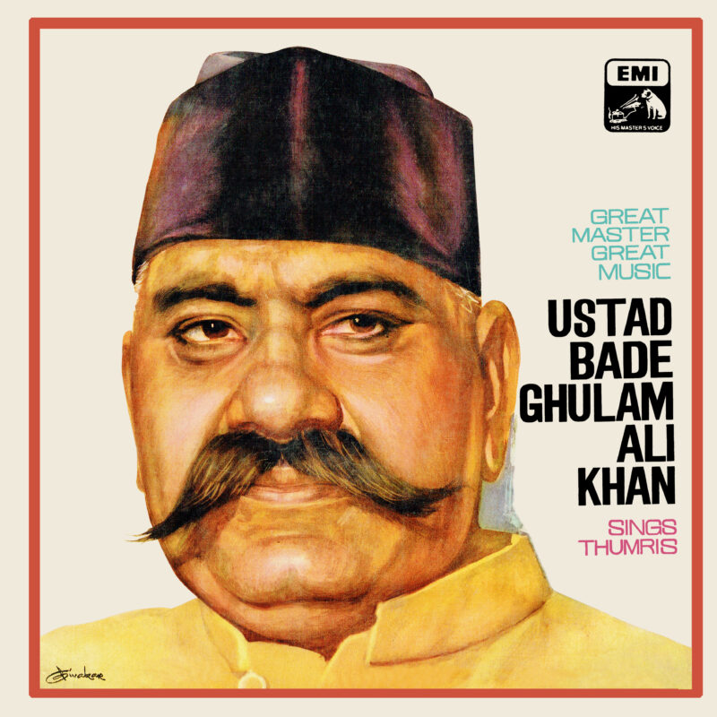 Bade Ghulam Ali Khan – Sings Thumris - EALP 1516 – (Condition 80-85%) – Cover Reprinted - Indian Classical Vocal LP Vinyl Record