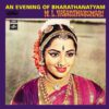 M. L. Vasanthakumari - An Evening Of Bharathanatyam - S/33ESX 6046 - (85-90%) - CBL - CR - Indian Classical Vocal LP Vinyl