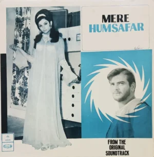 Mere Humsafar – MOCE 4015 - Odeon First Pressing - Bollywood Rare LP Vinyl Record