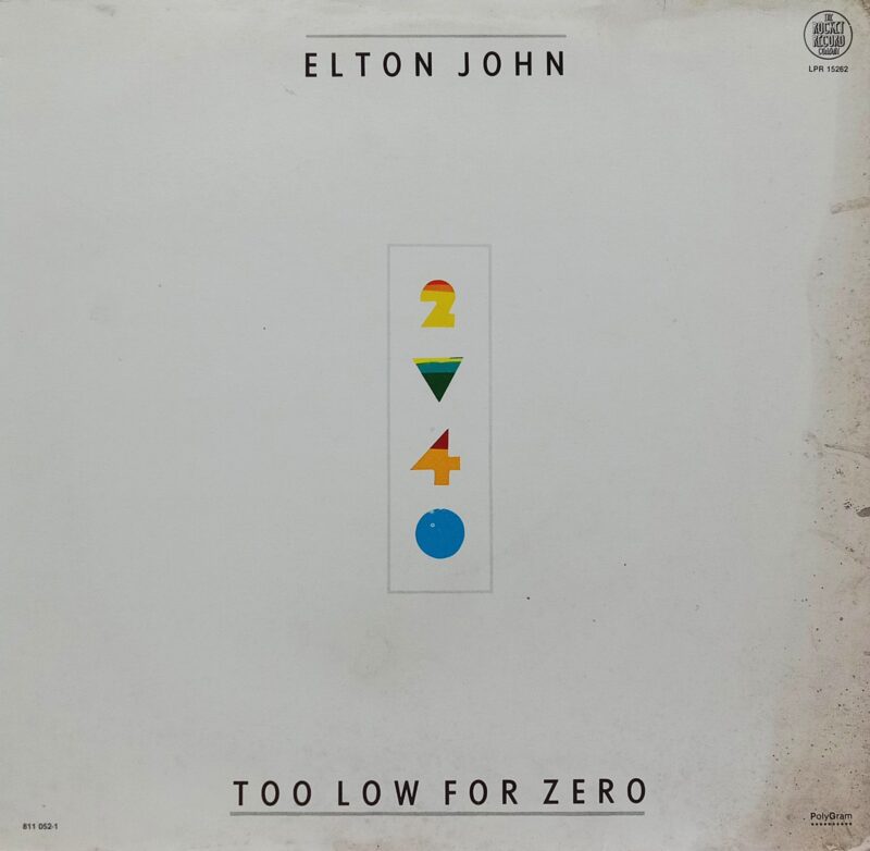 Elton John - Too Low For Zero - LPR 15262 - (90-95%) - English LP Vinyl