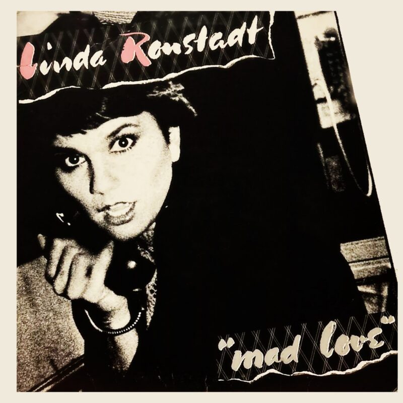 Linda Ronstadt - Mad Love - 5E-510 - (80-85 %) - CR - English Songs LP Vinyl Record 