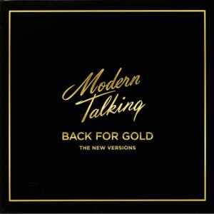 Modern Talking - Back for Gold - 88985434701 - New Release English LP vinyl