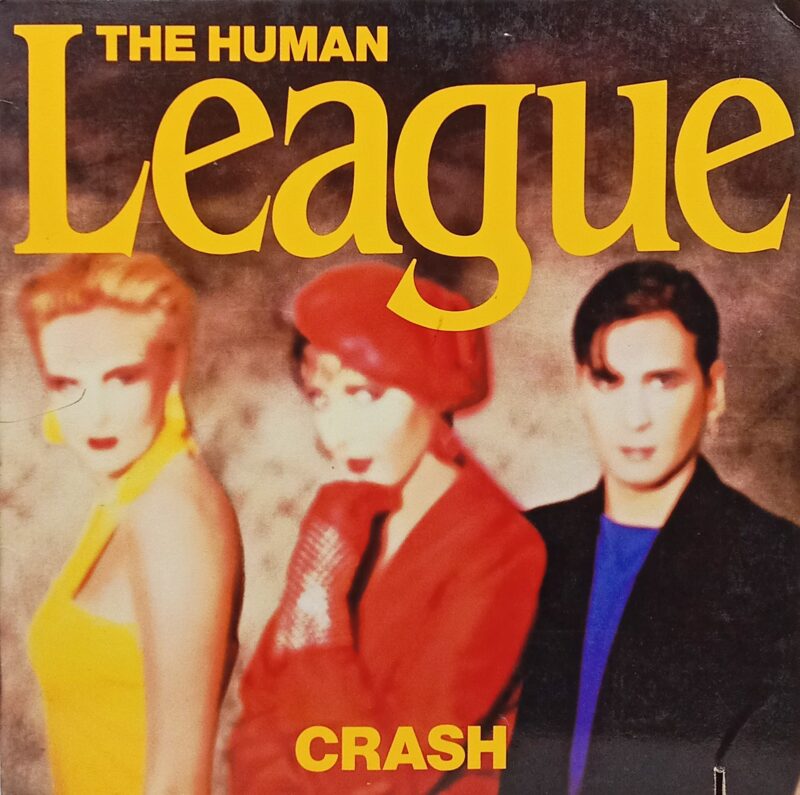 The Human League - Crash - SP 05129 - (85-90%) - CBF - English LP Vinyl