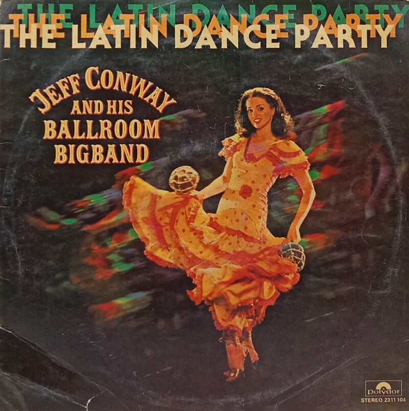 The Latin Dance Party - 2311 104 - (80-85%) - English LP Vinyl