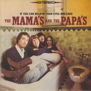The Mamas & The Papas - If You Can Believe Your Eyes & Ears - UMC 746167 - New Release English LP Vinyl