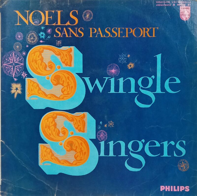 Swingle Singers - Noels Sans Passeport - 844.858 BY - (85-90%) - English Classical LP Vinyl