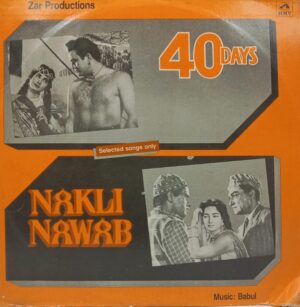40 Days & Nakli Nawab - PMLP 1194 - (85-90%) - Bollywood LP Vinyl