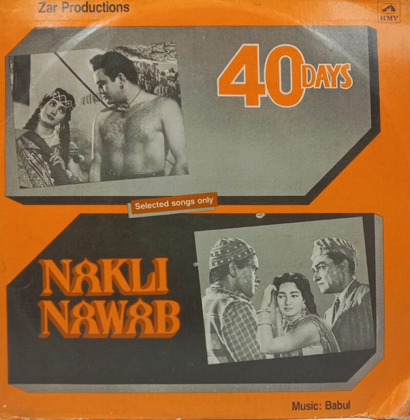 40 Days & Nakli Nawab - PMLP 1194 - (85-90%) - Bollywood LP Vinyl