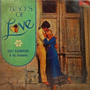 Bert Kaempfert - Traces Of Love -184 309 - (85-90%) - English Instrumental LP Vinyl