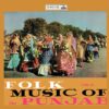 Folk Music of The Punjab Vol. 2 - ECLP 2277 - (Condition 80-85%) - Cover Reprinted - Punjabi Folk LP Vinyl Record