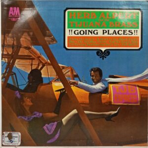Herb Alpert Tijuana Going Places - SP 4112 - (90-95%) - English Instrumental LP Vinyl