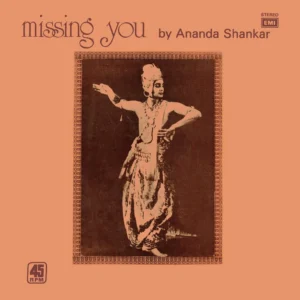 Ananda Shankar- Missing You By Ananda Shankar - S/45NLP 2001 - (Condition 90-95%) - Cover Reprinted - Indian Classical Instrumental LP Vinyl Record