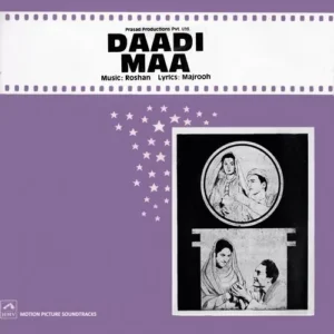 Daadi Maa - HFLP 3574 - (85-90%) - CR - Bollywood LP Vinyl