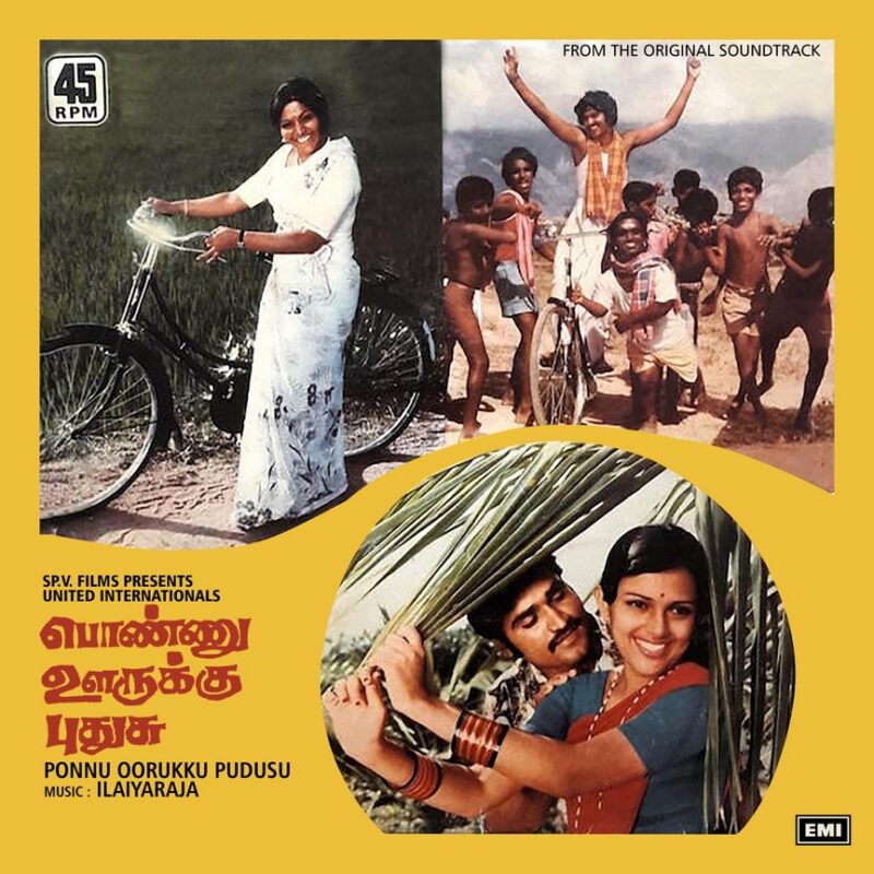 Ilaiyaraja - Ponnu Oorukku Pudusu - 45GELP 2017 - (75-80%) - CR - Tamil LP Vinyl