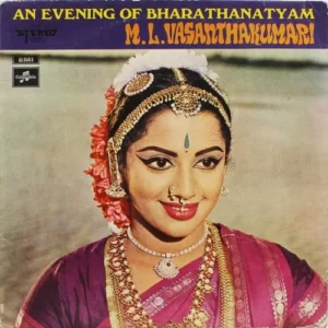 M. L. Vasanthakumari - An Evening Of Bharathanatyam - S/33ESX 6046 - (65-70%) - Indian Classical Vocal LP Vinyl
