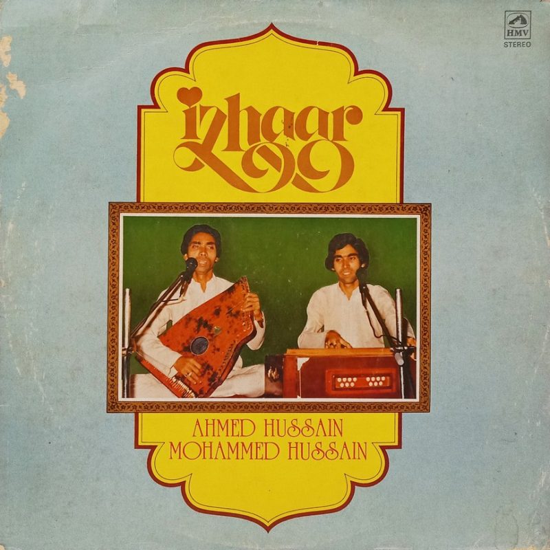 Ahmed Hussain & Mohd. Hussain - Izhaar - PSLP 1402 - (90-95%) - Ghazals LP Vinyl