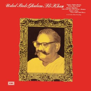 Bade Ghulam Ali Khan - ECLP 41562 - (85-90%) - CR - Indian Classical Vocal LP Vinyl