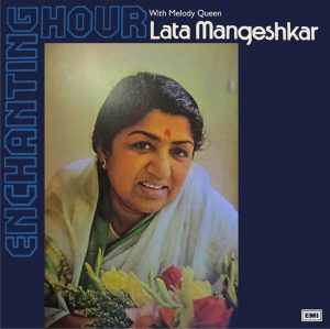 Lata Mangeshkar - Enchanting Hour With Melody Queen Lata Mangeshkar - G/ECLP 5850 - (80-85%) - CR - Film Hits LP Vinyl