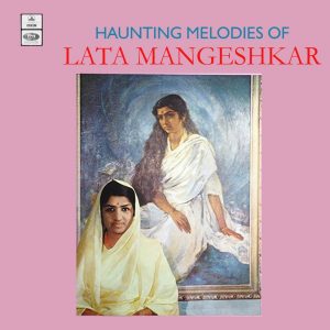 Lata Mangeshkar - Haunting Melodies - 3AEX 5131 - (80-85%) - CR - Film Hits LP Vinyl