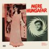 Mere Humsafar - ECLP 5411 - (85-90%) - CR - Bollywood LP Vinyl