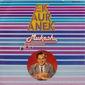Mukesh - Ek Aur Anek - SM 6469 - Film Hits LP Vinyl