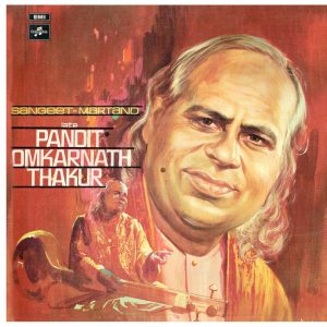 Omkarnath Thakur - Sangeet Martand - 33ECX 3301 - (80-85%) - CBL - CR - Indian Classical Vocal LP Vinyl