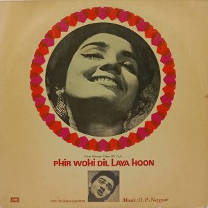 Phir Wohi Dil Laya Hoon - ECLP 5441 - (85-90% - Bollywood LP Vinyl