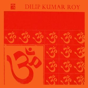Dilip Kumar Roy - EALP 1379 - (Condition 90-95%) - Cover Reprinted - LP Record
