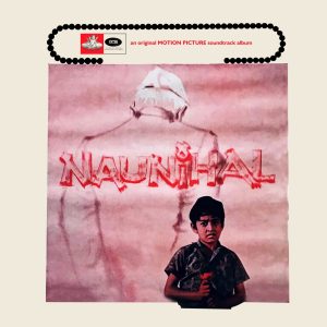 Naunihal - 3AEX 5147 - (Condition 90-95%) - Angel First Pressing - Cover Reprinted - Bollywood Rare LP Vinyl Record
