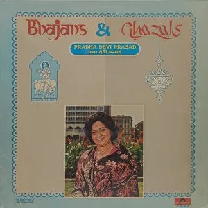 Prabha Devi - Bhajans & Ghazals – 2392 878 – (85-90%) - Ghazals Bollywood LP Vinyl Record
