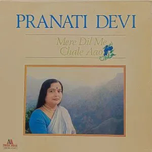 Pranti Devi - Mere Dil Me Chale Aao - 2393 987 – Ghazals LP Vinyl Record