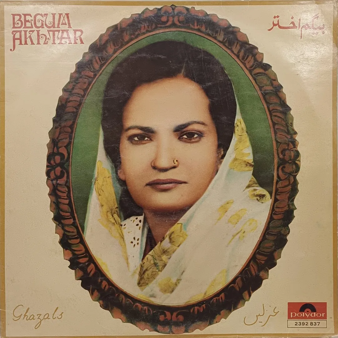 Begum Akhtar - 2392 837 – Ghazals LP Vinyl Record Begum Akhtar - 2392 837 – Ghazals LP Vinyl Record