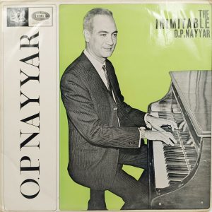 O. P. Nayyar – The Inimitable - 3AEX 5117 - (80-85%) - Angle First Pressing - Film Hits LP Vinyl Record
