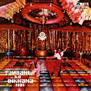 Zamaane Ko Dikhana Hai - 2392 303 – (85-90%) - CR - Special Deal Bollywood LP Vinyl