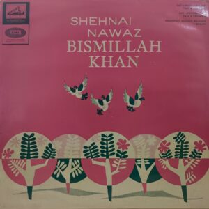 Bismillah Khan - EALP 1306 - (90-95%) - HMV Red Label - Indian Classical Instrumental LP Vinyl Record