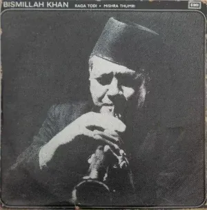 Bismillah Khan – EMGE 15501 - (Condition - 90-95%) - Indian Classical Instrumental LP Vinyl Record