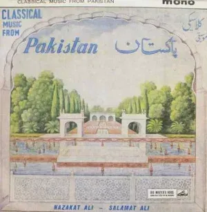 Classical Music from Pakistan - Nazakat Ali & Salamat Ali - CLP 1308 - (Condition - 80-85%) - HMV Black Label - Indian Classical Vocal LP Vinyl Record