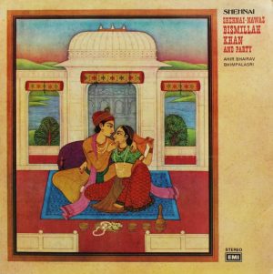 Bismillah Khan And Party – ECSD 2567 - (85-90%) - Indian Classical Instrumental LP Vinyl Record