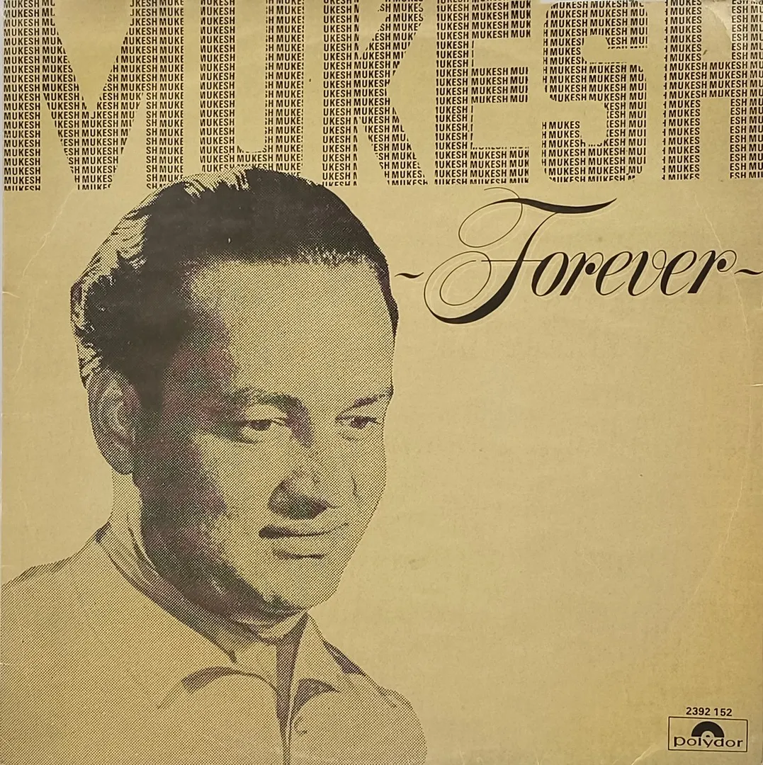 Mukesh - Forever - 2392 152 - (Condition 90-95%) - Film Hits LP Vinyl Record(Copy) Mukesh - Forever - 2392 152 - (Condition 90-95%) - Film Hits LP Vinyl Record