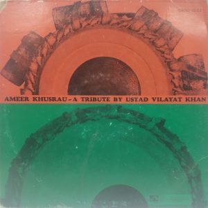 Ameer Khusrau - Vilayat Khan - EASD 1522 – (90-95%) - HMV Colour Label - CBF - Indian Classical Instrumental LP Vinyl Record