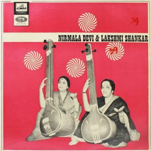 Nirmala Devi And Lakshmi Shankar - ECLP 2350 - (Condition 80-85%) - HMV Colour Label - Indian Classical Instrumental LP Vinyl Record