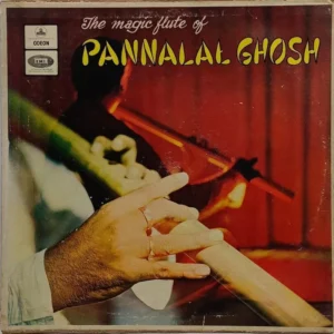Pannalal Ghosh - The Magic Flute of - MOAE 5006 - (90-95%) - Indian Classical Instrumental LP Vinyl