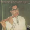 Prapancham Sita Ram - Flute Recital - ECSD 3217 - (Condition 85-90%) – HMV Red Label – Cover Reprinted - Indian Classical Instrumental LP Vinyl Record