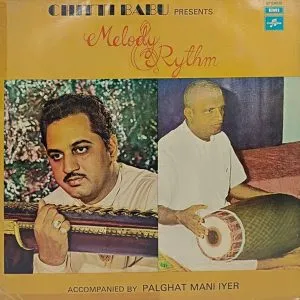 Chitti Babu Presents - Melody Rythm - S/33ESX 6107 - (Condition 90-95%)- Indian Classical Instrumental LP Vinyl Record