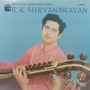 R. K. Suryanarayan – Graceful Veena Melodies - ECSD 3213 - (Condition - 90-95%) – HCL - CR - Indian Classical Instrumental LP Vinyl Record